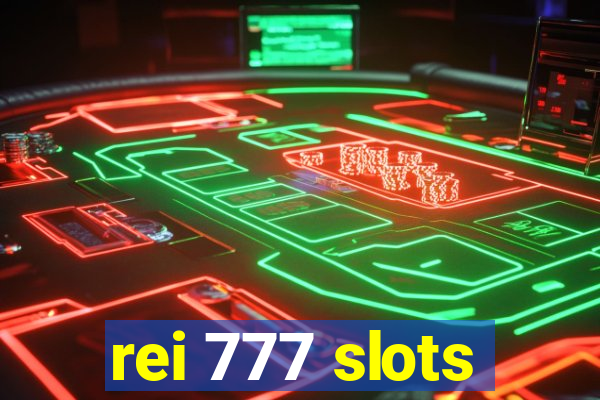 rei 777 slots